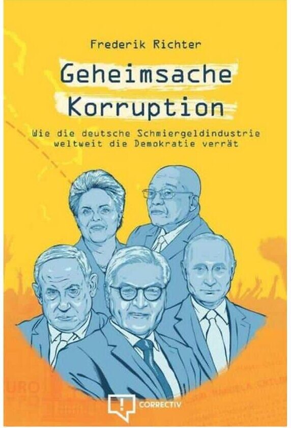 עטיפת הספר &quot;סוד השחיתות &#8211; כיצד תעשיית השוחד הגרמנית פוגעת בדמוקרטיות מסביב לעולם&quot;