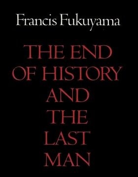 עטיפת הספר &quot;קץ ההיסטוריה והאדם האחרון&quot;